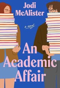 An Academic Affair by Jodi McAlister