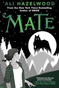 Mate by Ali Hazelwood