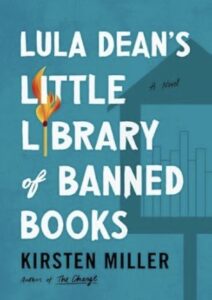 Lula Dean's Little Library of Banned Books by Kristen Miller