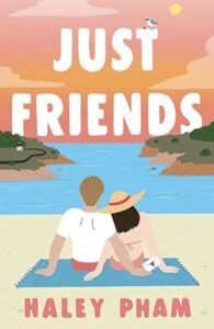 Just Friends by Haley Pham