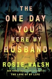 The One Day you were my Husband